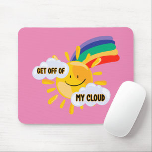 Colourful Rainbow Get Off of My Cloud Mouse Mat