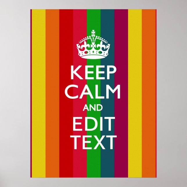 Colourful Rainbow Keep Calm And Your Text Poster (Front)