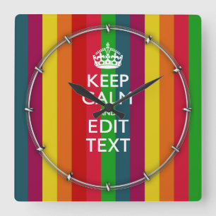 Colourful Rainbow Keep Calm And Your Text Square Wall Clock