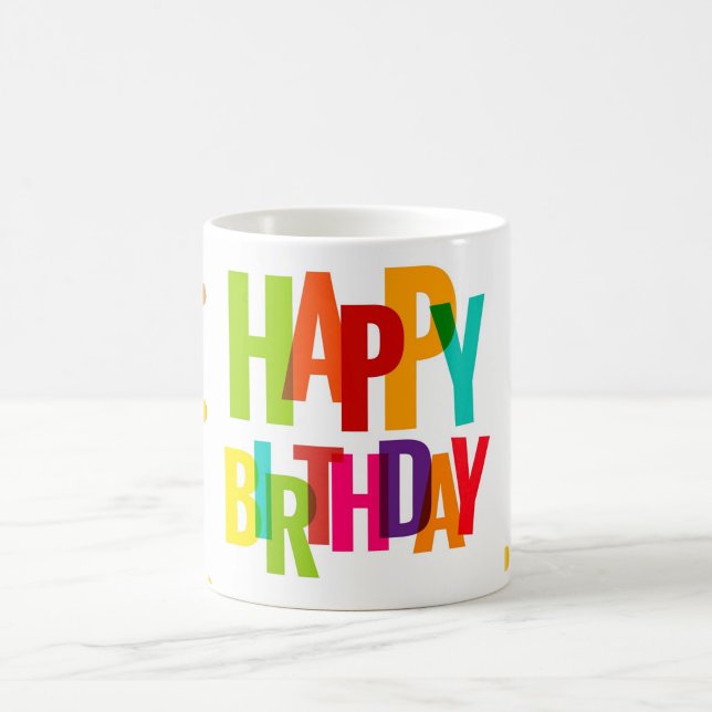 Colourful Rainbow Lettering & Festive Design Coffee Mug (A burst of birthday cheer in every sip.)