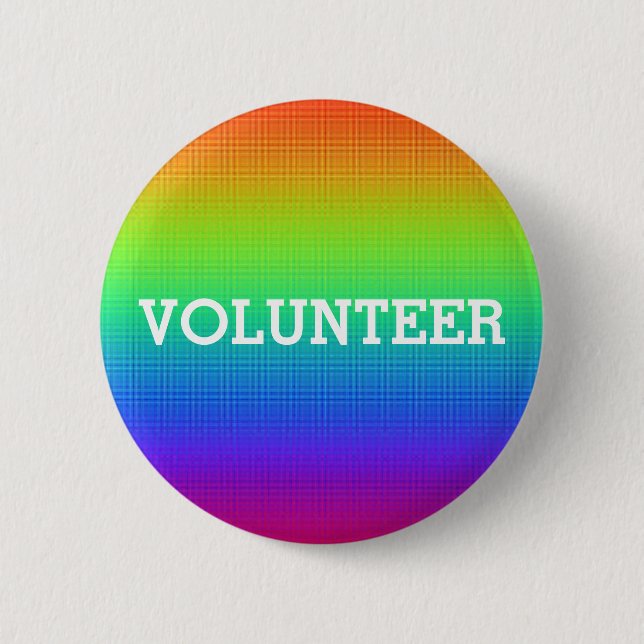 Colourful Rainbow Volunteer Button (Front)