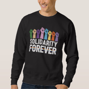 Colourful Raised Fists With Solidarity Message Sweatshirt