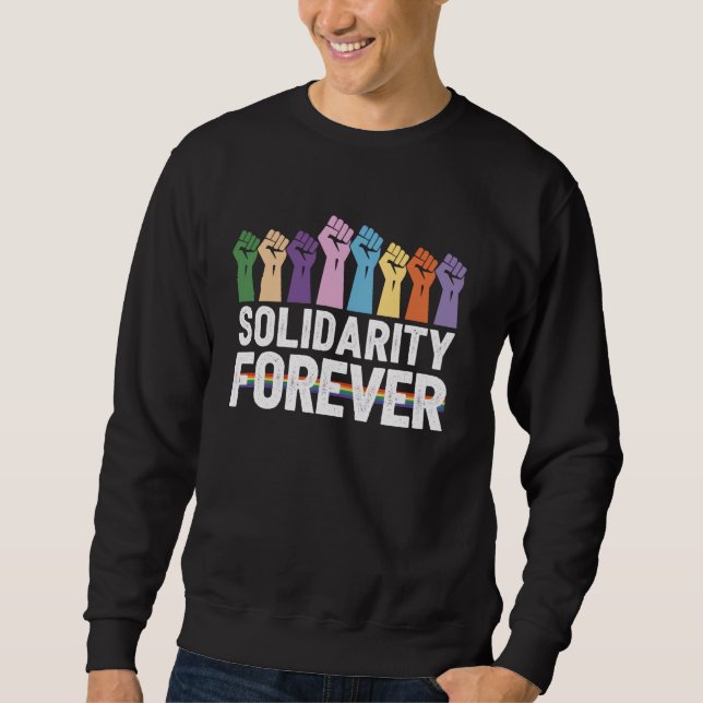 Colourful Raised Fists With Solidarity Message Sweatshirt (Front)