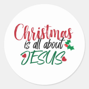 Colourful Red Green Christmas Is All About Jesus Classic Round Sticker