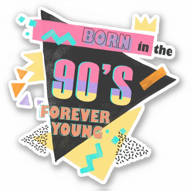 Colourful Retro Born in 90's Forever Young (Front)