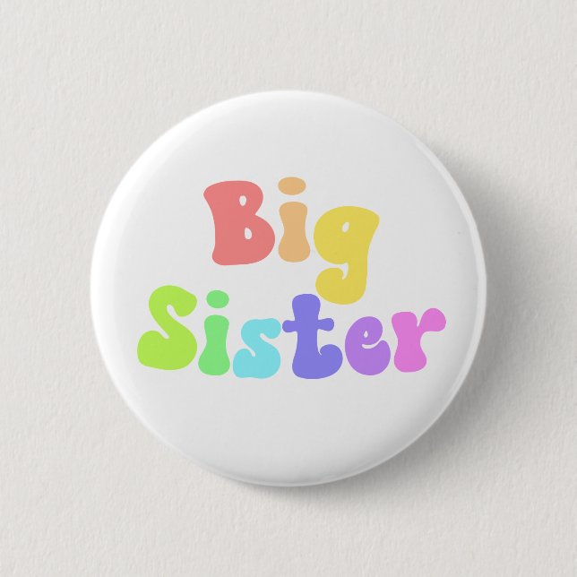 Colourful Retro Font Big Sister 6 Cm Round Badge (Front)