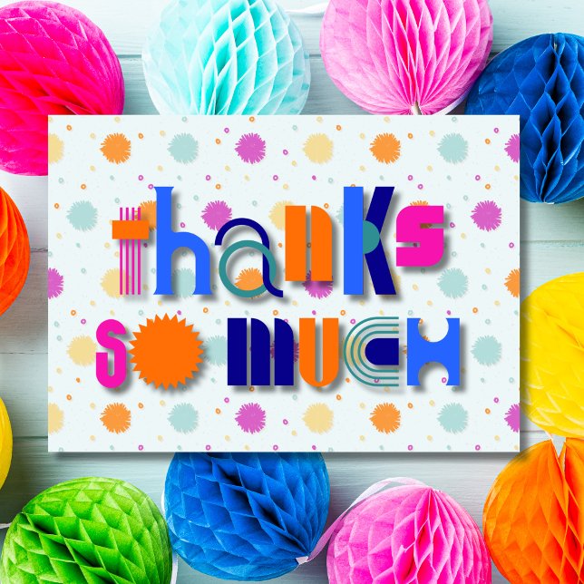 Colourful Retro Pop “Thanks So Much” Typography Thank You Card (Creator Uploaded)