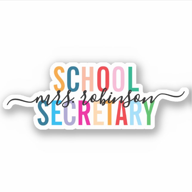 Colourful School Secretary Personalised Script Nam (Front)