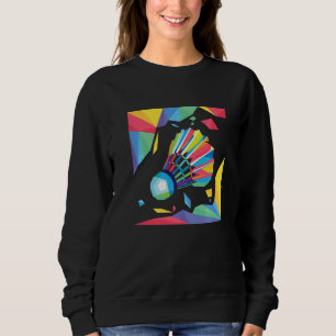 Colourful Shuttlecock Birdie Badminton Player Spo Sweatshirt