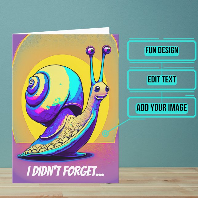 Colourful Snail Belated Birthday Card (This adorable belated card features a cartoon animal apologizing for being late.)