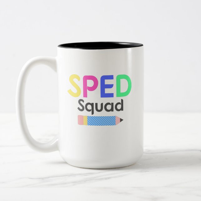 Colourful Special Education Shirt, Sped Squad Two-Tone Coffee Mug (Left)