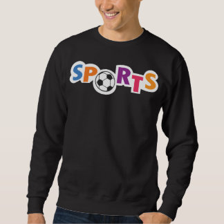 Colourful Sports text design with a soccer ball Sweatshirt