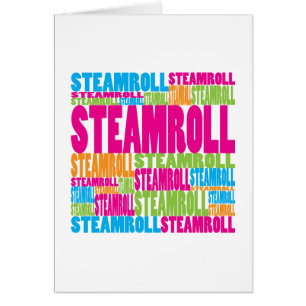 Colourful Steamroll