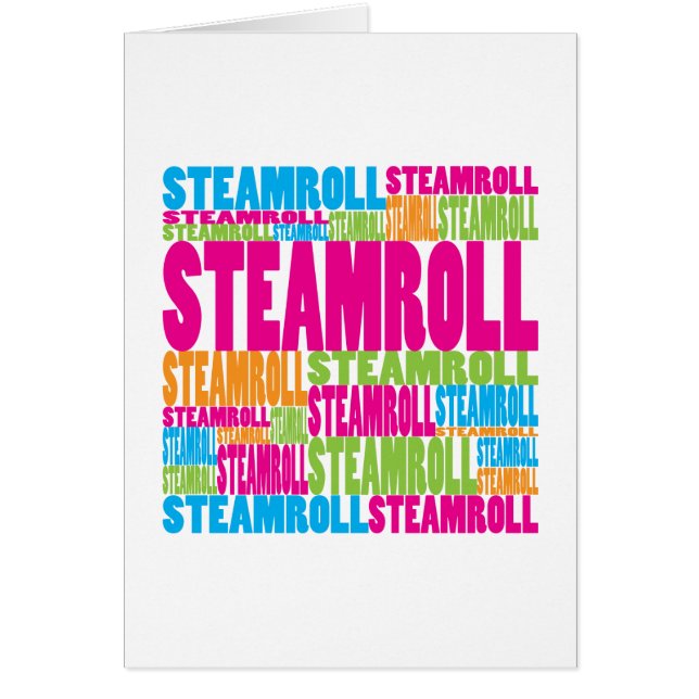 Colourful Steamroll (Front)