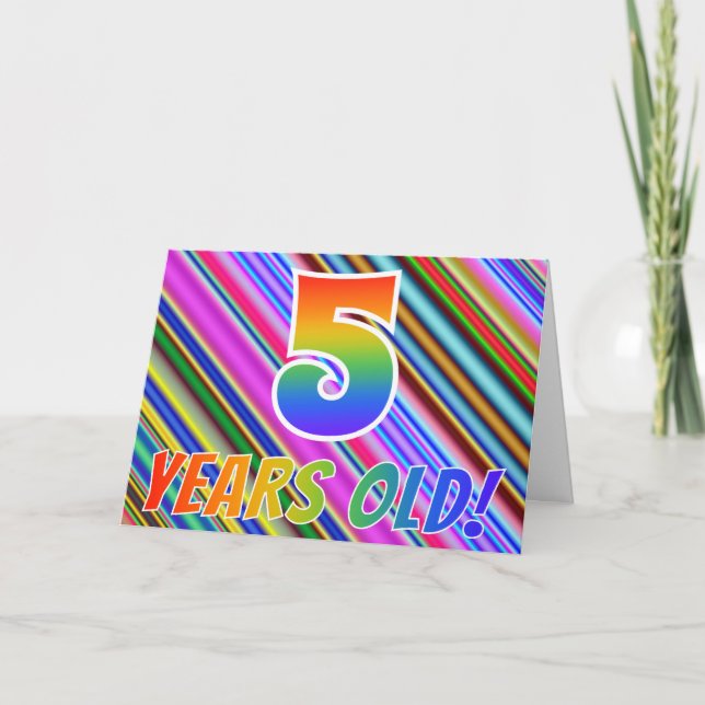 Colourful Stripes + Rainbow Pattern "5 years old!" Card (Front)