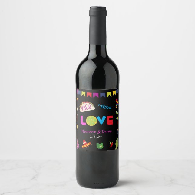 Colourful Taco Bout Love Mexican Fiesta Wine Label (Front)