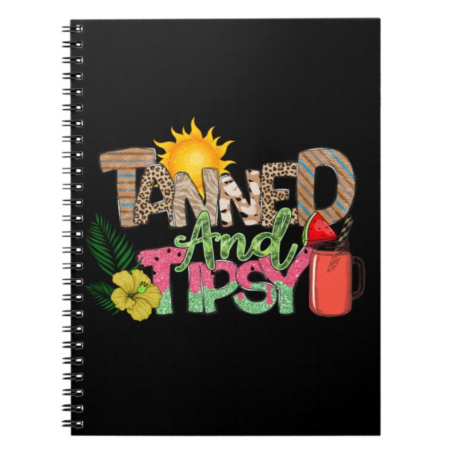 Colourful Tanned and Tipsy | Summer Vibes Notebook (Front)