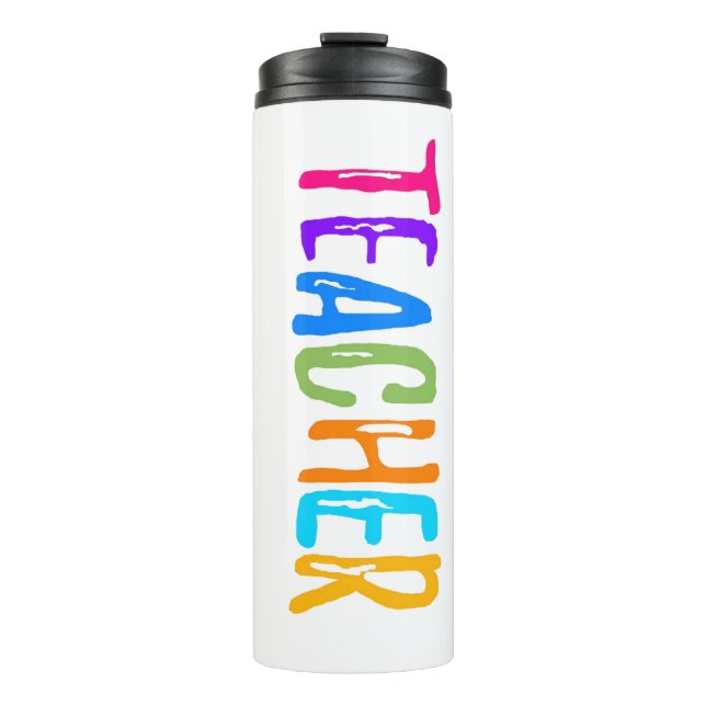 Colourful Teacher Thermal Tumbler (Front)