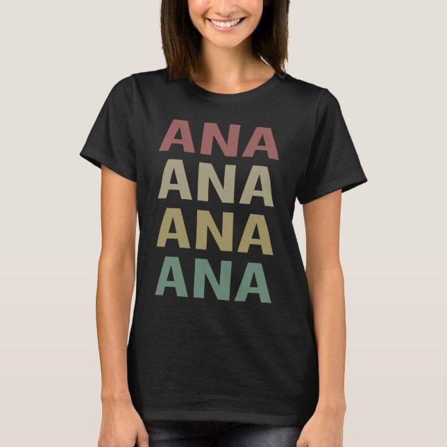 Colourful Text Art - Ana Name T-Shirt (Front)