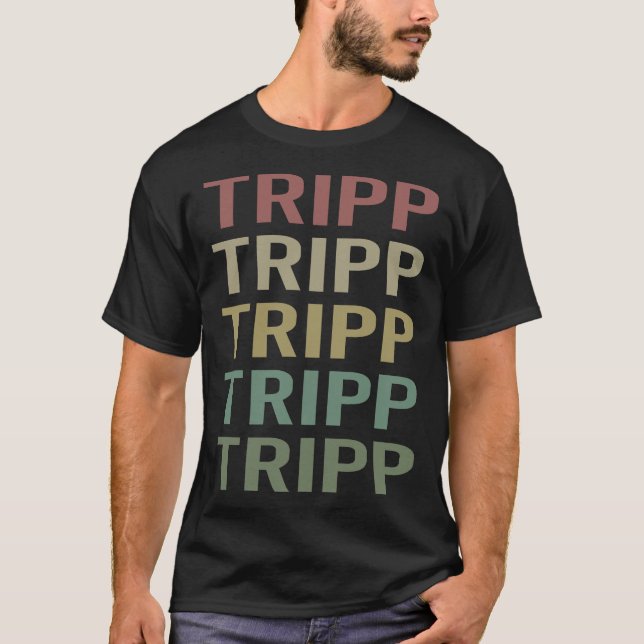 Colourful Text Art - Tripp Name T-Shirt (Front)