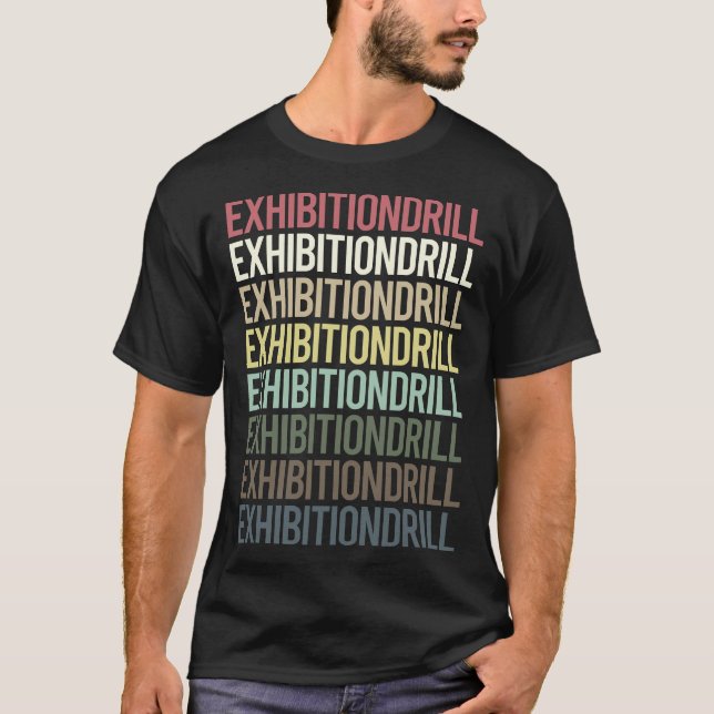 Colourful Text Exhibition Drill T-Shirt (Front)