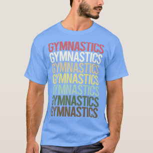 Colourful Text Gymnastics Gymnast T-Shirt
