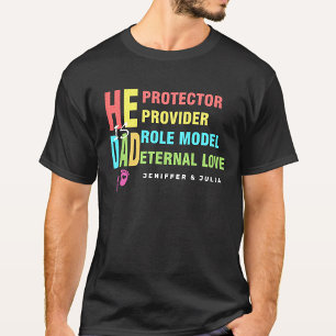 Colourful text He is DAD ,Father's Day Gift  T-Shirt