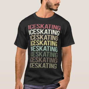 Colourful Text Ice Skating Skate Skater T-Shirt