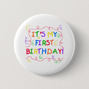Colourful Text It's My First Birthday 6 Cm Round Badge