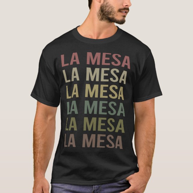 Colourful Text La Mesa T-Shirt (Front)