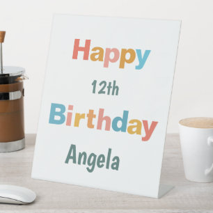 Colourful  Text  Personalise Happy Birthday        Pedestal Sign
