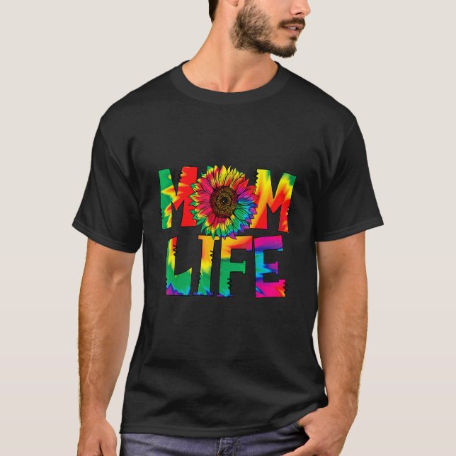 Colourful Tie Dye Sunflower Mum Life T-Shirt (Front)