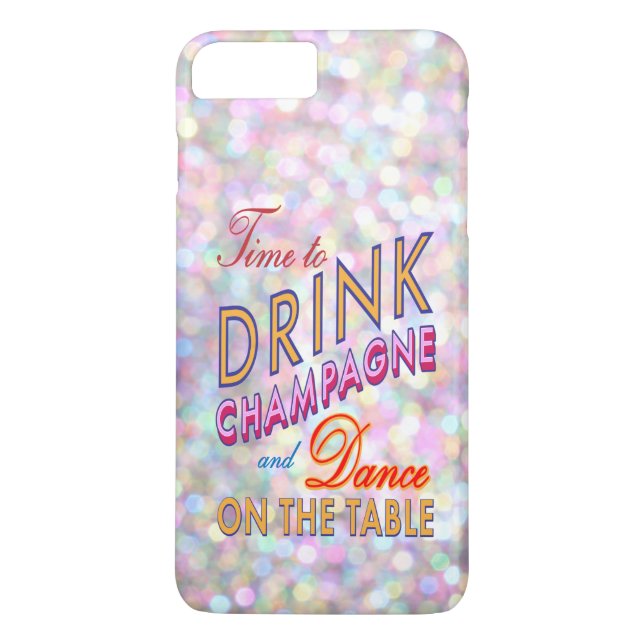 Colourful Time to Drink Champagne iPhone 7 Plus Case-Mate iPhone Case (Back)
