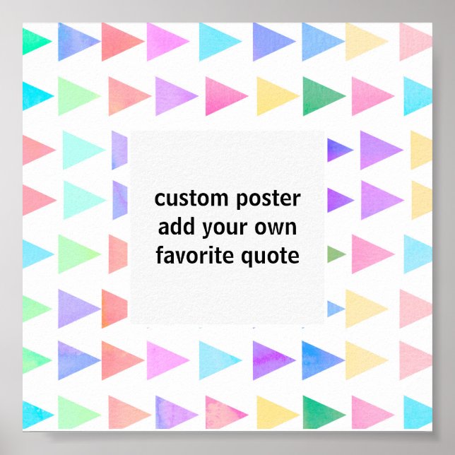 colourful triangle pattern add a quote abstract poster (Front)