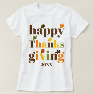 Colourful typography Happy Thanksgiving fall colou T-Shirt