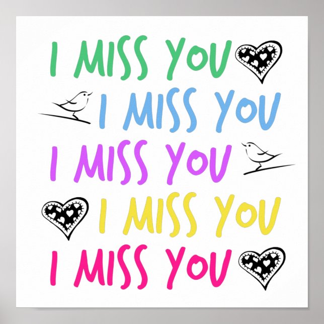 Colourful vibrant Repeated I miss you. Poster (Front)