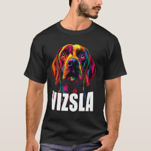 Colourful Vizsla Dog Face Vizsla Owner Lover Men W T-Shirt
