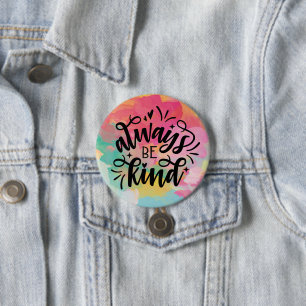 Colourful Watercolor/Always Be Kind 7.5 Cm Round Badge