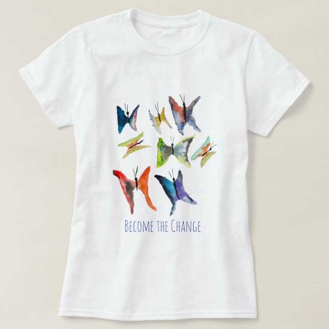 Colourful watercolor butterflies slogan T-Shirt (Design Front)