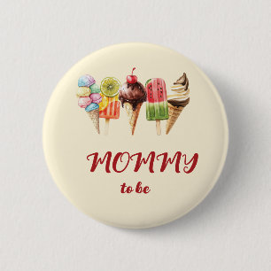 Colourful Watercolor Ice Cream Sweet Mummy-to-be 6 Cm Round Badge