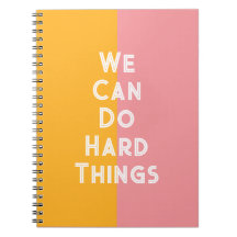Colourful We Can Do Hard Things Notebook