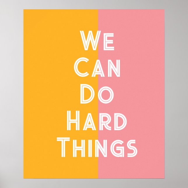 Colourful We can do hard things poster (Front)