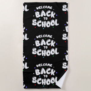 Colourful Welcome Back to School Typography Beach Towel