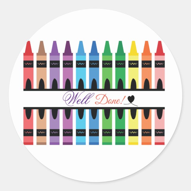 Colourful Well Done Teacher Pencils Crayon  Classic Round Sticker (Front)