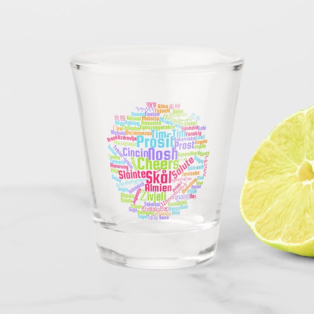 Colourful Word Art Cheers in Many Languages Shot Glass (Front)