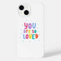 Colourful You Are So Loved