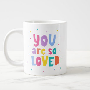 Colourful You Are So Loved Large Coffee Mug