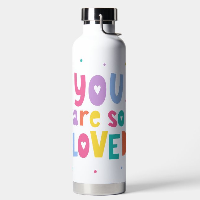 Colourful You Are So Loved Water Bottle (Left)