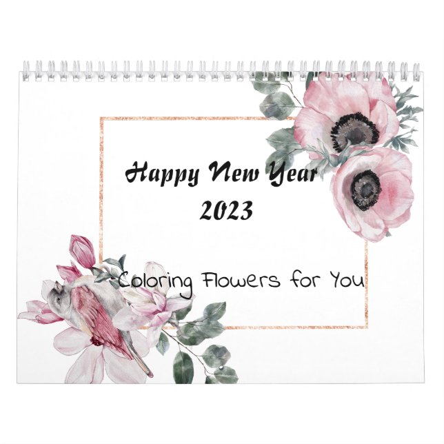 Colouring for Adult Flowers 2023, Colour your own Calendar (Cover)