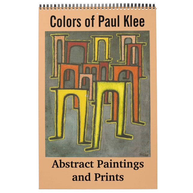 Colours of Paul Klee Abstract Paintings and Prints Calendar (Cover)